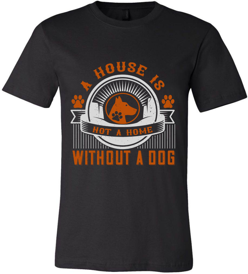 A House is Not a Home Without a Dog