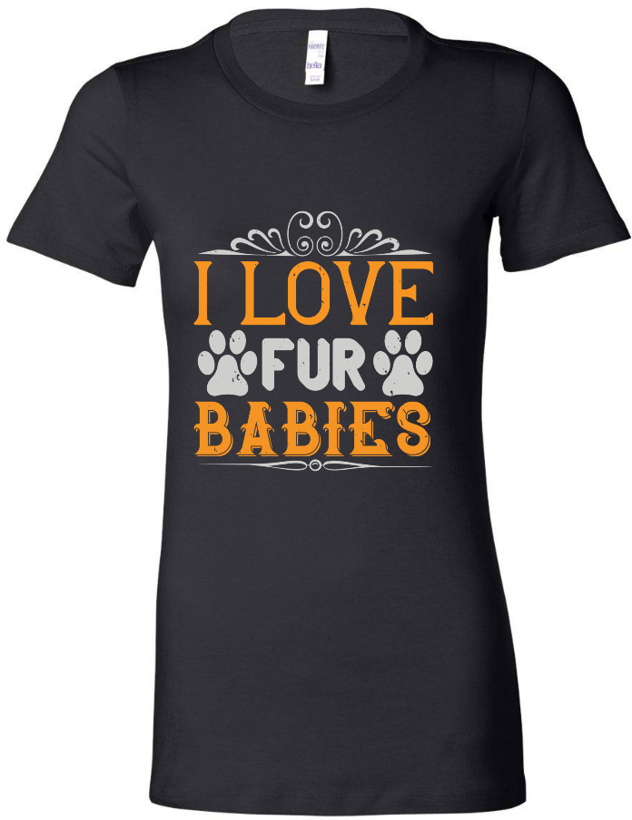 I Love Fur Babies - Women's Tee