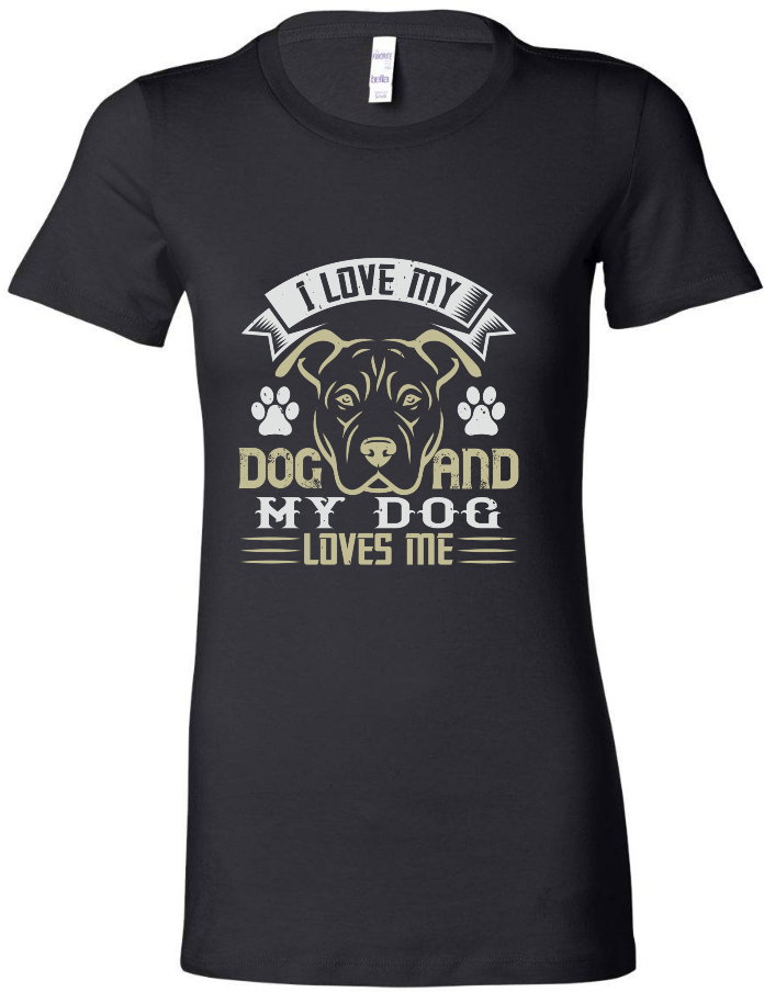 I Love My Dog - Women's Tee