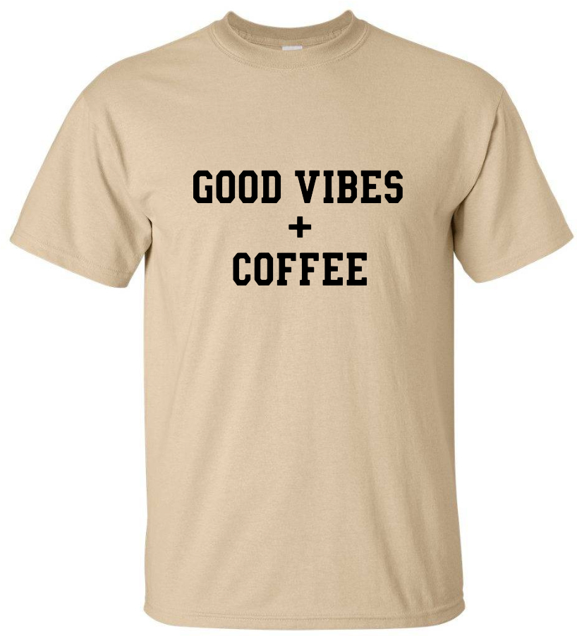 Good vibes plus coffee