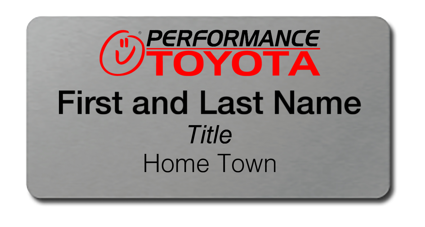 Performance Toyota - Name Tag