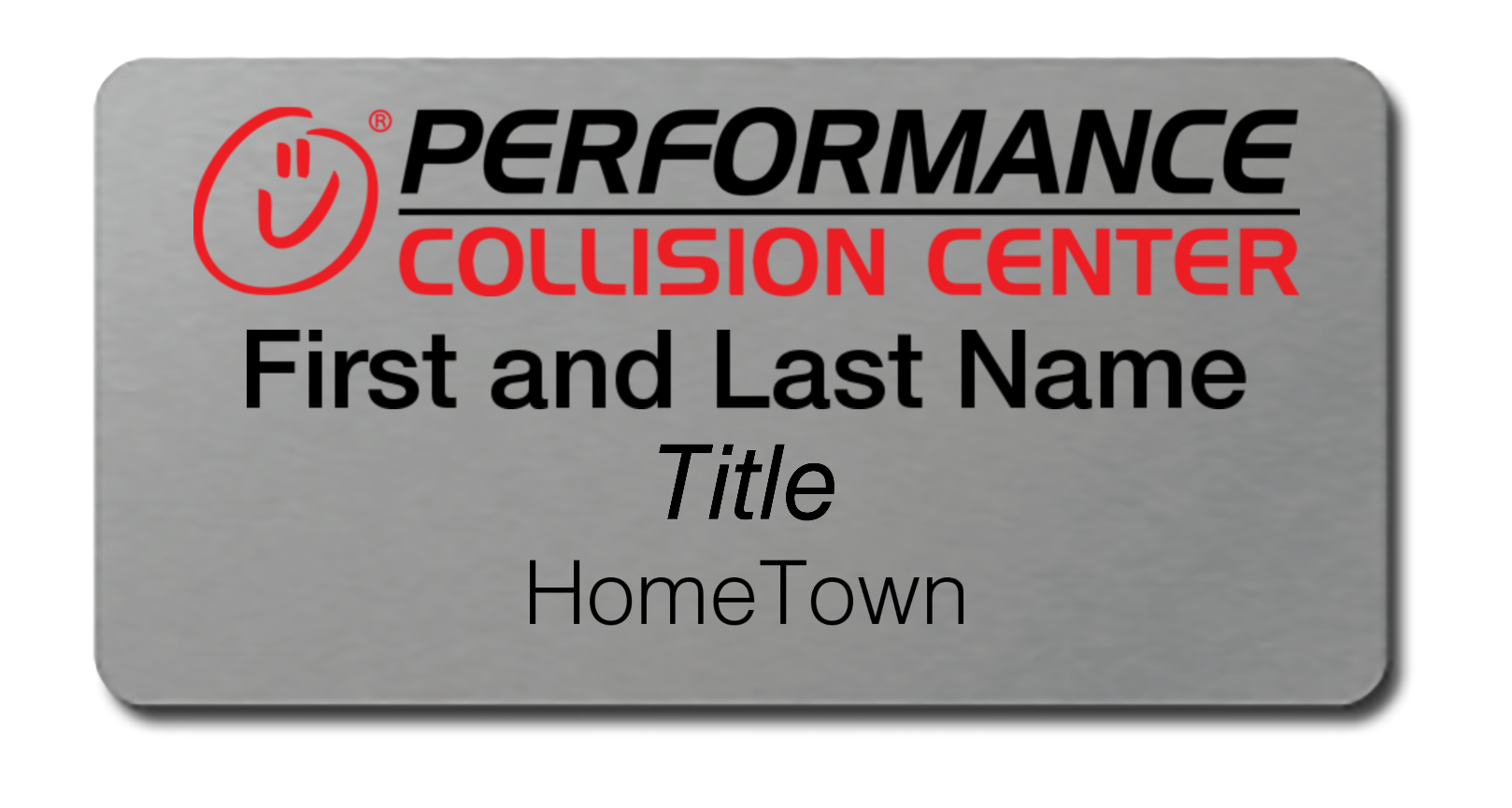 Performance Collision Center – Name Tag
