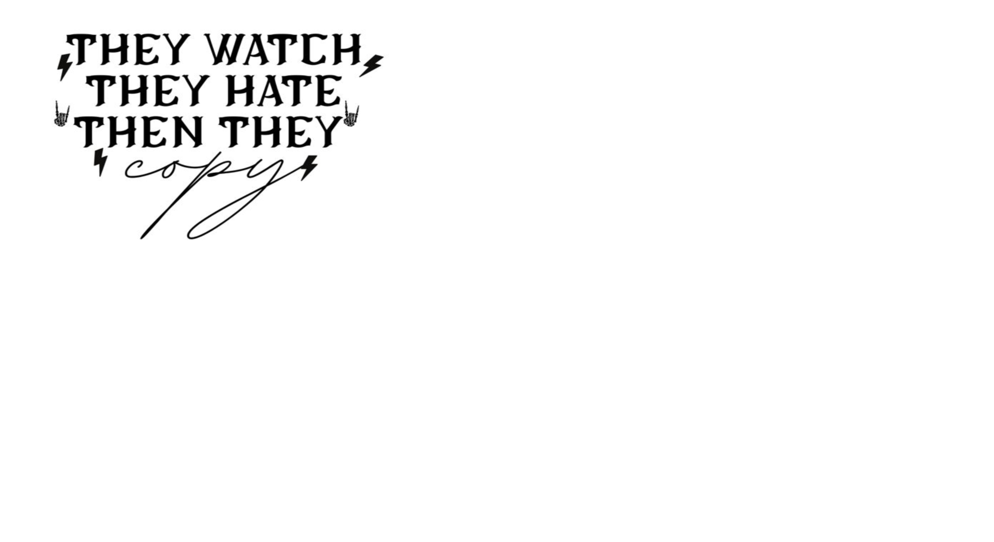They watch then copy