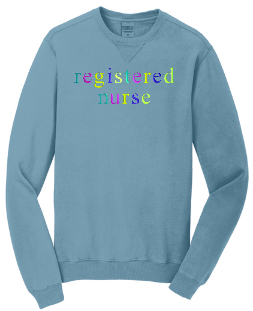 REGISTERED NURSE COLORFUL emb on UNISEX Beach Wash Crewneck Sweatshirt
