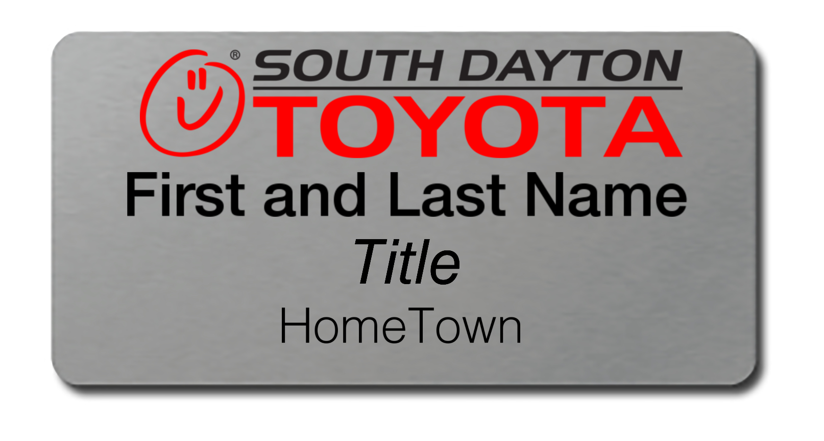 South Dayton Toyota – Name Tag