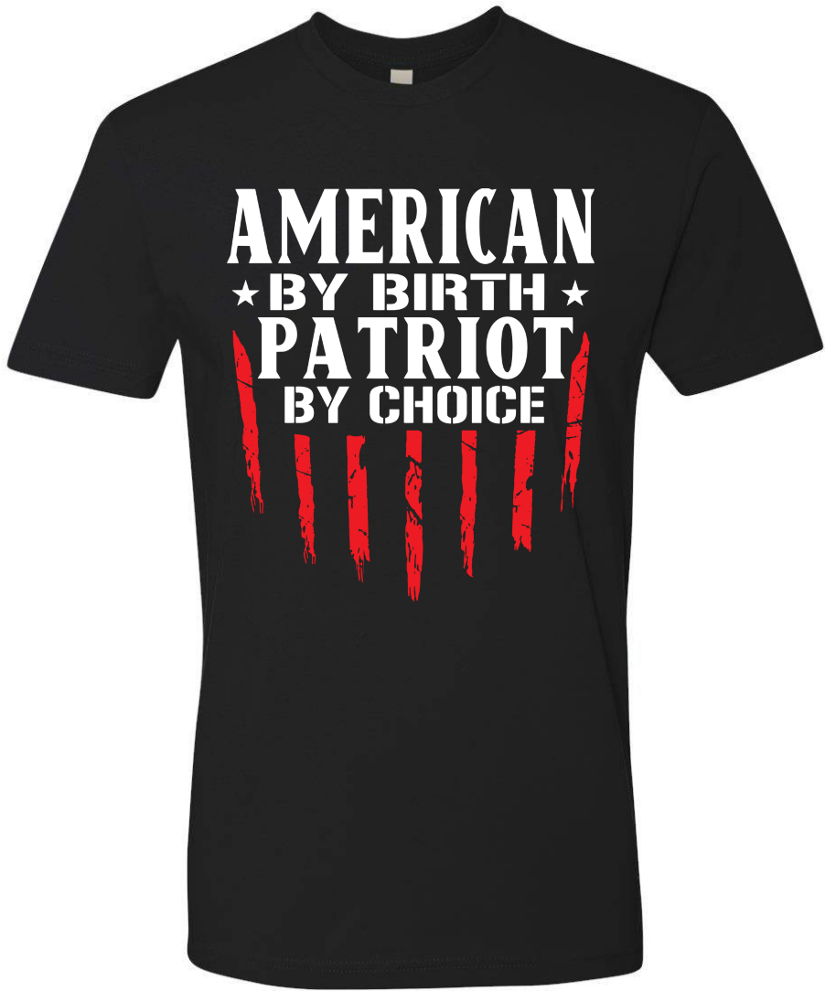 American by birth, Patriot by choice
