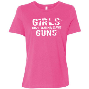 Girls just wanna have guns