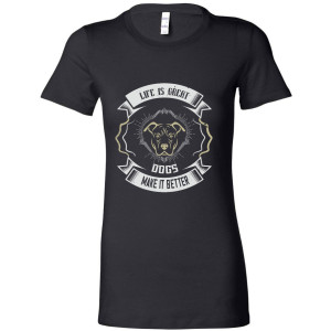 Dogs Make it Better - Women's Tee