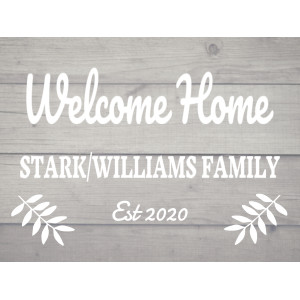 Welcome Home Sign