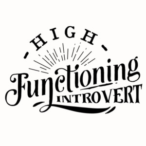 High Functioning