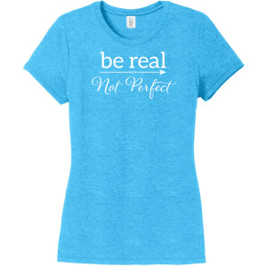 Be Real, Not Perfect