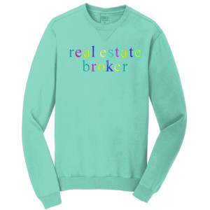 REAL ESTATE BROKER Crewneck Sweatshirt