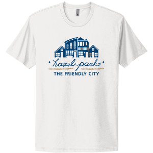 Hazel Park - The Friendly City T-Shirt