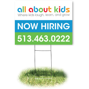 All About Kids - Now Hiring - 24"x18" Yard Sign