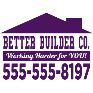 Yard Sign – Businesses – Tags: build, builder, contract, contractor, trade, trades, construction,