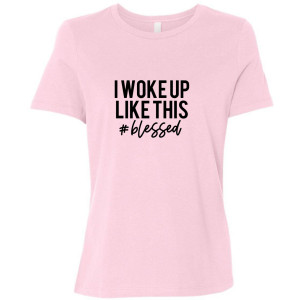 Woke up like this